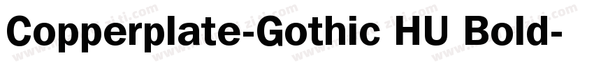 Copperplate-Gothic HU Bold字体转换